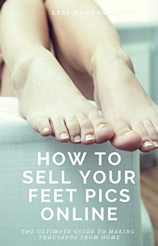 how to sell feet pics online safely|How to Sell Feet Pics in 2024! (7 Steps to Get Started)